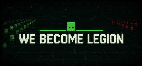 We Become Legion — Steam header