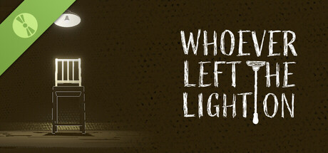 Whoever Left the Light On Demo