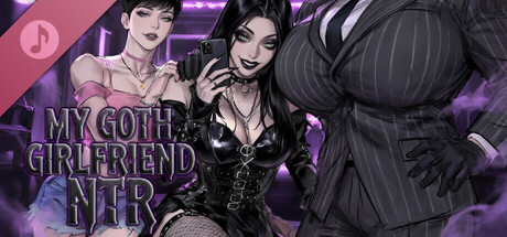 My Goth Girlfriend NTR Soundtrack