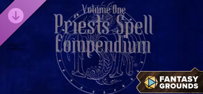 Fantasy Grounds - D&D Classics: Priest's Spell Compendium Volume 1