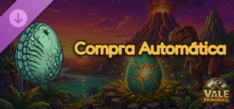 Vale Primordial — Compra Automática