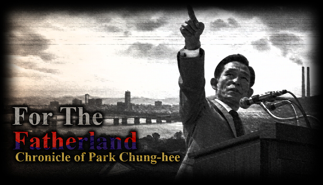 For the Fatherland: Chronicle of Park Chung-hee capsule_616x353.jpg