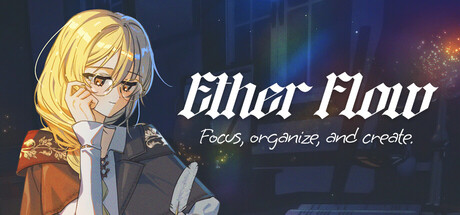 Ether Flow :: Focus, organize, and create. — Steam header