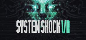 System Shock VR