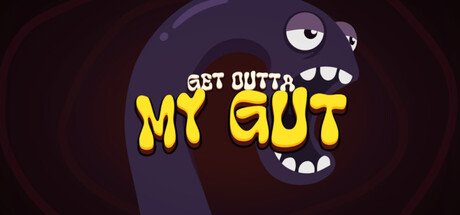 Get Outta My Gut