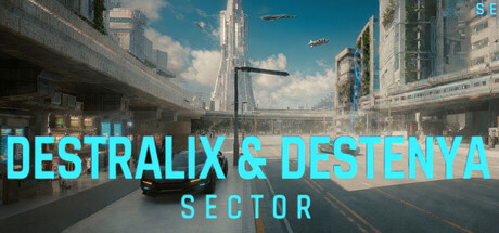 DESTRALIX & DESTENYA Sector — Steam header