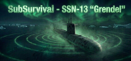 SubSurvival: SSN-13 "Grendel" — Steam header