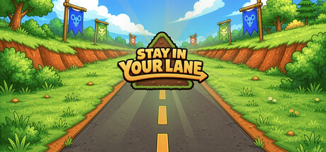 Stay in Your Lane — Steam header