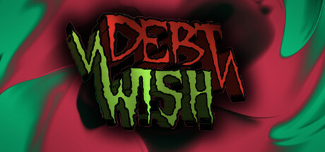 Debt Wish — Steam header