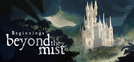 Beyond The Mist: Beginnings — Steam header