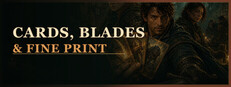 Cards, Blades and Fine Print — Steam
