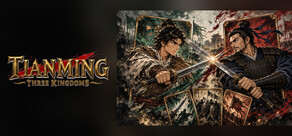 天命对决·三国(TIANMING: Three Kingdoms)