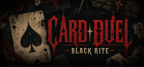 Card Duel: Black Rite 卡牌决斗：黑暗仪式