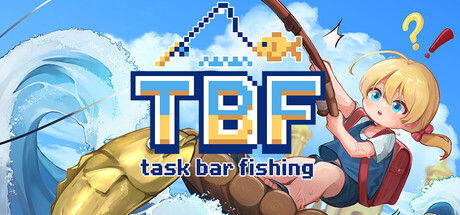 TBF: Task Bar Fishing — Steam header