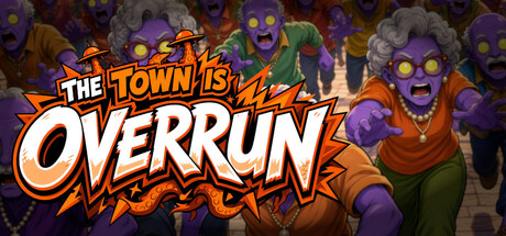 The Town is Overrun — Steam header