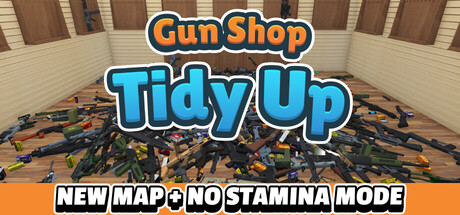 Gun Shop: Tidy Up