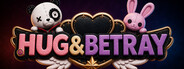 HUG＆BETRAY