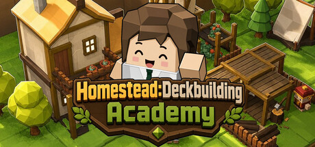Homestead: Deckbuilding Academy