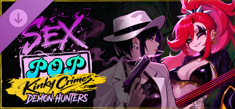 Sex-Pop Demon Hunters - Kinky Crimes