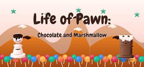 Life of Pawn: Chocolate and Marshmallow — Steam header