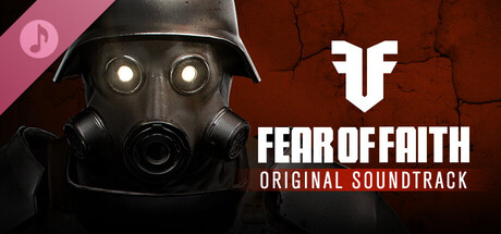 FEAR OF FAITH - Original Soundtrack