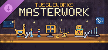 TUSSLE WORKS - Masterwork Pack