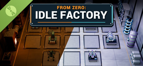 From Zero: Idle Factory Demo