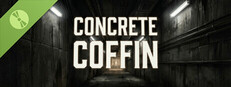 Concrete Coffin Demo