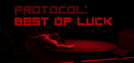 Protocol: Best of Luck — Steam header