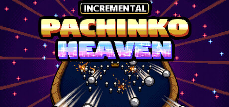 Incremental Pachinko Heaven