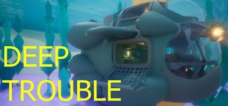 Deep Trouble