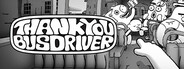 Thank You Bus Driver