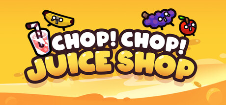 Chop chop! JUICE SHOP