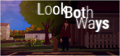 Look Both Ways — Steam header