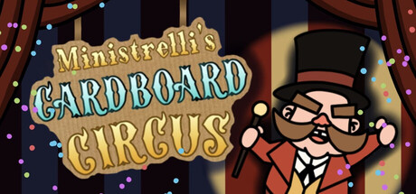 Ministrelli's Cardboard Circus