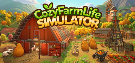 Cozy Farm Life Simulator — Steam header