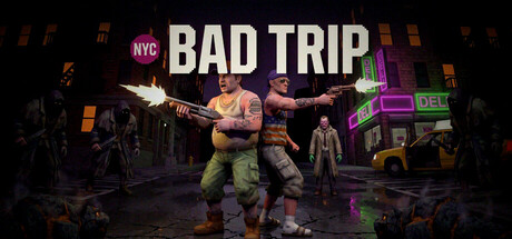 Bad Trip: NYC — Steam header