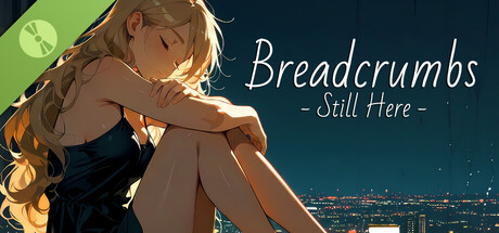 Breadcrumbs: Still Here Demo
