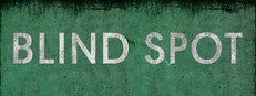 BLIND SPOT