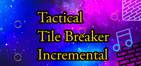 Tactical Tile Breaker Incremental