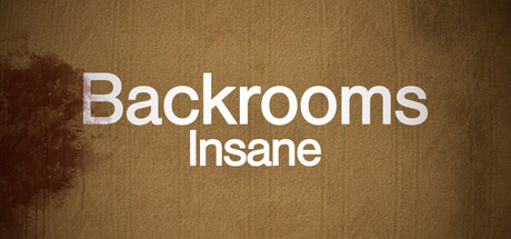 Backrooms Insane — Steam header