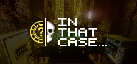 In that case... — Steam header