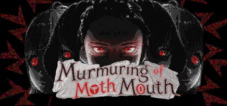 Murmuring of Moth Mouth — Steam header