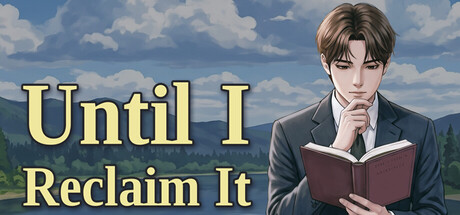 Until I Reclaim It — Steam header
