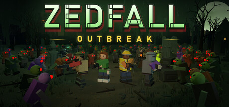 ZedFall: Outbreak