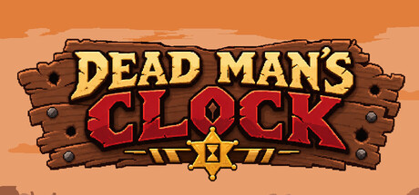 Dead Man's Clock — Steam header