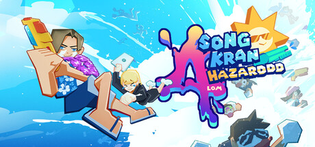 Songkran Hazard: 4Lom