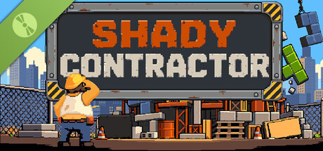 Shady Contractor Demo