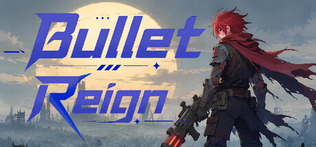 Bullet Reign