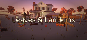Leaves & Lanterns